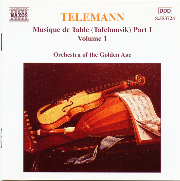 Georg Philipp Telemann - Orchestra Of The Golden Age - Musique De Table (Tafelmusik) Part I • Volume 1 (CD, Album) (Near Mint (NM or M-))