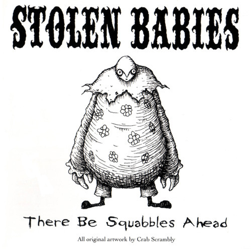 Stolen Babies - There Be Squabbles Ahead (CD, Album, Enh, Dig) (Mint (M)) - Image 4