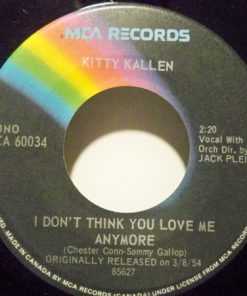 Alternative view of Kitty Kallen - Little Things Mean A Lot / I Don't Think You Love Me Anymore (7", Single, Mono, RE) (Near Mint (NM or M-))