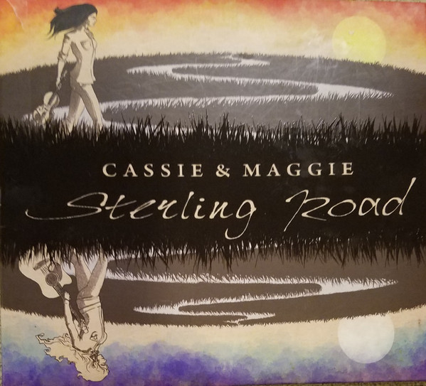 Cassie & Maggie - Sterling Road (CD, Album) (Near Mint (NM or M-))
