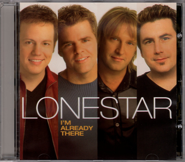 Lonestar (3) - I'm Already There (CD, Album) (Near Mint (NM or M-))