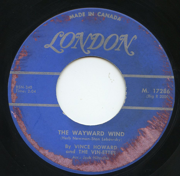 Vince Howard And The Vin-Ettes - The Wayward Wind (7", Single) (Near Mint (NM or M-))