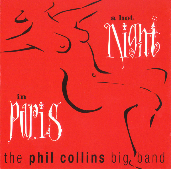 The Phil Collins Big Band - A Hot Night In Paris (CD, Album) (Mint (M))