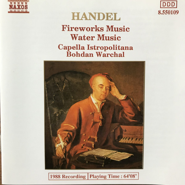 Handel* - Capella Istropolitana, Bohdan Warchal - Fireworks Music / Water Music (CD, Album, RP) (Near Mint (NM or M-))
