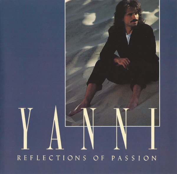 Yanni (2) - Reflections Of Passion (CD, Comp, Club, RE) (Near Mint (NM or M-))