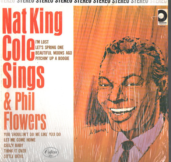 Nat King Cole / Phil Flowers - Sings (LP, Comp) (Mint (M))