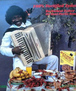 Buckwheat Zydeco Ils Sont Partis Band - 100% Fortified Zydeco (LP, Album) (Very Good Plus (VG+))