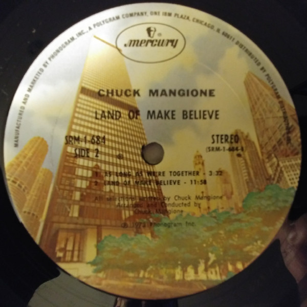 Chuck Mangione With Hamilton Philharmonic Orchestra - Land Of Make Believe... A Chuck Mangione Concert (LP, Album, RE) (Very Good Plus (VG+)) - Image 4