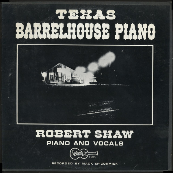Robert Shaw (5) - Texas Barrelhouse Piano (LP, Promo) (Very Good Plus (VG+))