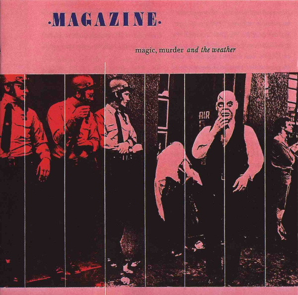Magazine - Magic, Murder And The Weather (CD, Album, RE, RM, Med) (Near Mint (NM or M-))