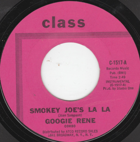 Googie Rene Combo - Smokey Joe's La La / Needing You (7", Single) (Good Plus (G+))
