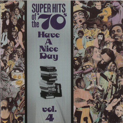 Various - Super Hits Of The '70s - Have A Nice Day, Vol. 4 (CD, Comp, RM) (Near Mint (NM or M-))