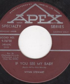 Wynn Stewart - If You See My Baby (7") (Near Mint (NM or M-))