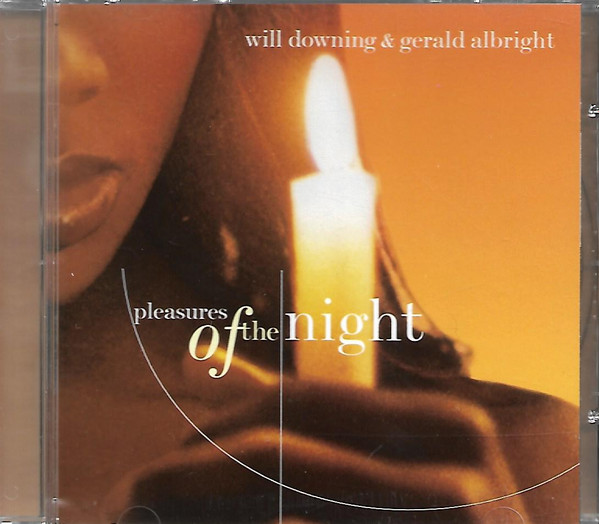 Will Downing And Gerald Albright - Pleasures Of The Night (CD, Album, Club) (Near Mint (NM or M-))