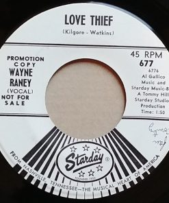 Alternative view of Wayne Raney - Strictly Nothing / Love Thief (7", Single, Promo) (Very Good (VG))