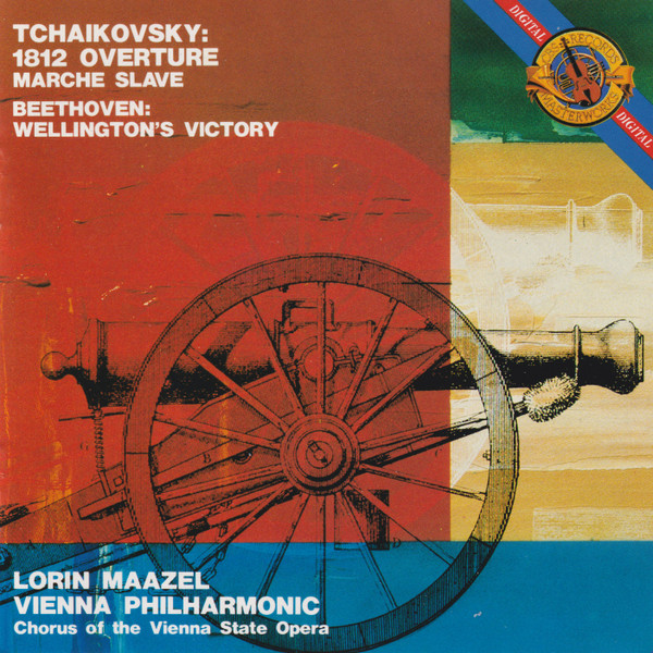 Pyotr Ilyich Tchaikovsky, Ludwig van Beethoven, Lorin Maazel, Wiener Philharmoniker, Wiener Staatsopernchor - 1812 Overture - Marche Slave - Wellington's Victory (CD, Album, Pre) (Near Mint (NM or M-))