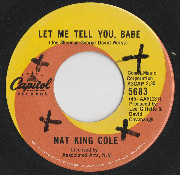 Nat King Cole - Let Me Tell You, Babe / For The Want Of A Kiss (7", Single) (Very Good Plus (VG+))