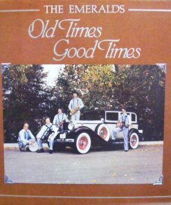 The Emeralds (10) - Old Times Good Times (LP) (Mint (M))