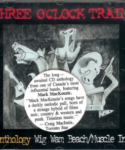 Three O'Clock Train - Anthology : Wig Wam Beach / Muscle In (CD, Comp) (Mint (M))