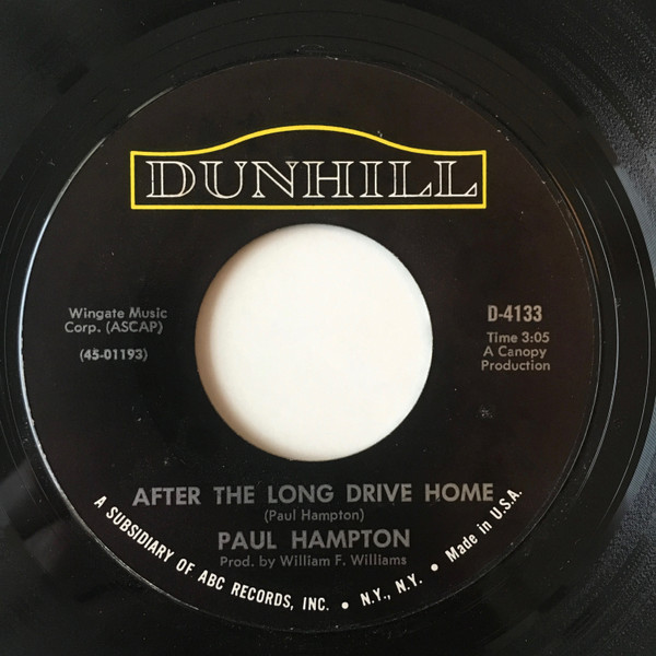 Paul Hampton - You May Be Too Much For Memphis, Baby (But You're Not Enough For L.A.) / After The Long Drive Home (7", Single) (Near Mint (NM or M-)) - Image 2