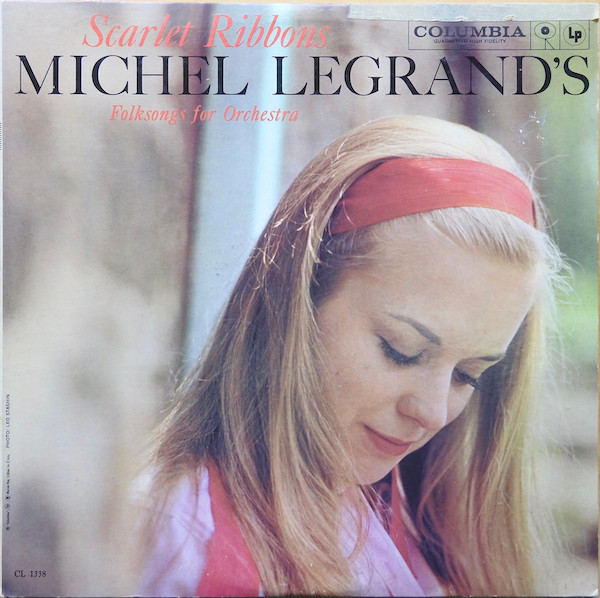 Michel Legrand Et Son Orchestre - Scarlet Ribbons - Michel Legrand's Folksongs For Orchestra (LP, Album, Mono) (Very Good (VG))