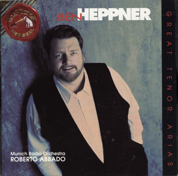 Ben Heppner, Munich Radio Orchestra*, Roberto Abbado - Great Tenor Arias (CD, Album, Club, RE) (Near Mint (NM or M-))