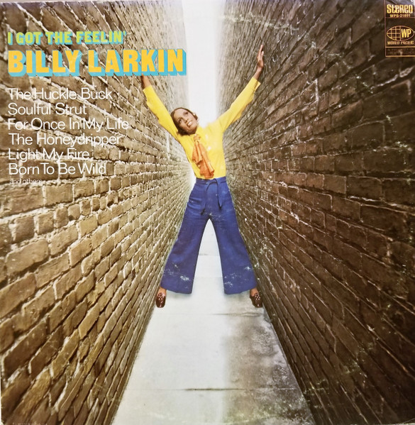 Billy Larkin - I Got The Feelin' (LP, Album) (Near Mint (NM or M-))