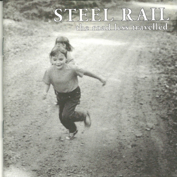 Steel Rail - The Road Less Travelled (CD) (Near Mint (NM or M-))