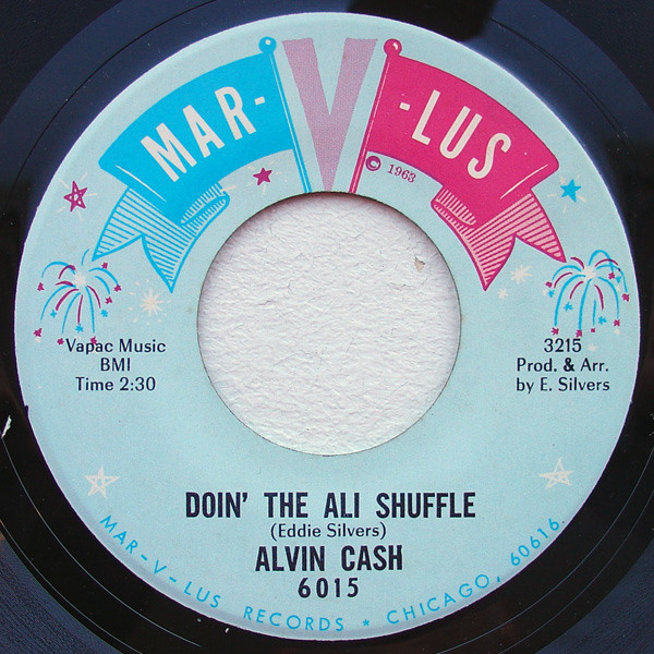 Alvin Cash - Doin' The Ali Shuffle (7", Single) (Very Good Plus (VG+))