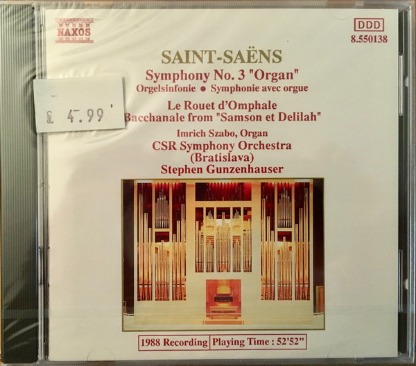 Saint-Saëns* - CSR Symphony Orchestra (Bratislava)*, Stephen Gunzenhauser, Imrich Szabo - Symphony No. 3 "Organ" / Le Rouet D'omphale / Bacchanale From "Samson Et Delilah" (CD) (Near Mint (NM or M-))