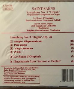 Alternative view of Saint-Saëns* - CSR Symphony Orchestra (Bratislava)*, Stephen Gunzenhauser, Imrich Szabo - Symphony No. 3 "Organ" / Le Rouet D'omphale / Bacchanale From "Samson Et Delilah" (CD) (Near Mint (NM or M-))