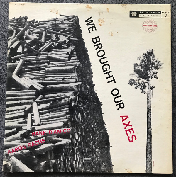 Hank D'Amico / Aaron Sachs - We Brought Our Axes (LP, Comp, Mono) (Very Good Plus (VG+))