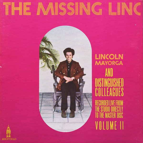 Lincoln Mayorga And Distinguished Colleagues - The Missing Linc (Volume II) (LP, Album, Ltd, Gat) (Mint (M))