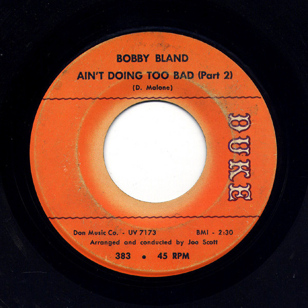 Bobby Bland - Ain't Doing Too Bad (7") (Very Good Plus (VG+)) - Image 2