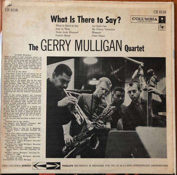Gerry Mulligan Quartet - What Is There To Say? (LP, Album, 6 E) (Very Good Plus (VG+)) - Image 2