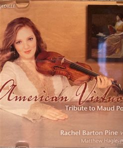 Rachel Barton Pine, Matthew Hagle - American Virtuosa: Tribute To Maud Powell (CD, Album) (Mint (M))