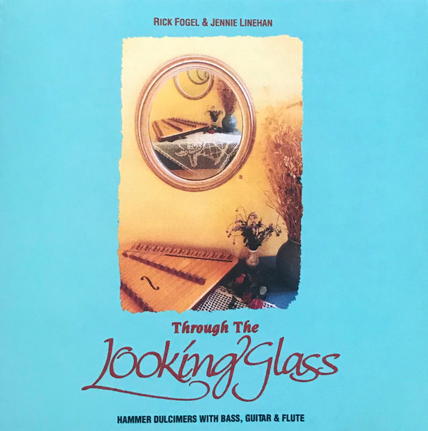 Rick Fogel & Jennie Linehan - Through The Looking Glass (CD, Album) (Near Mint (NM or M-))
