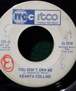 Keanya Collins - You Don't Own Me (7", Promo) (Very Good Plus (VG+))