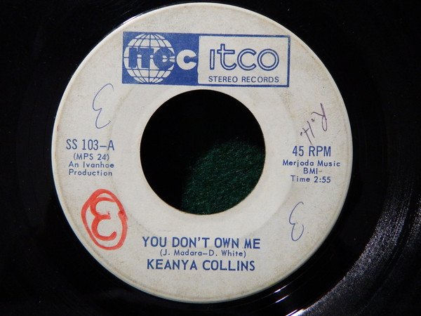Keanya Collins - You Don't Own Me (7", Promo) (Very Good Plus (VG+))