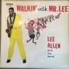 Lee Allen & His Band - Walkin' With Mr. Lee (LP, Mono) (Very Good Plus (VG+))