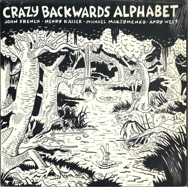 Crazy Backwards Alphabet - Crazy Backwards Alphabet (LP, Album) (Mint (M))