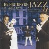 Various - The History Of Jazz: The Early Days (CD, Comp) (Near Mint (NM or M-))
