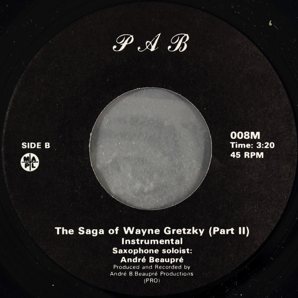 André Beaupré - The Saga Of Wayne Gretzky (7", Single) (Near Mint (NM or M-)) - Image 2