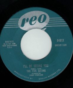 The Five Satins - I'll Be Seeing You / A Night Like This (7", Single) (Very Good Plus (VG+))