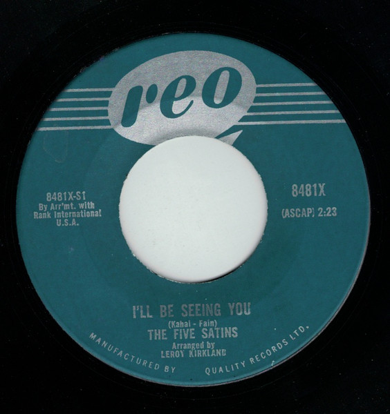 The Five Satins - I'll Be Seeing You / A Night Like This (7", Single) (Very Good Plus (VG+))