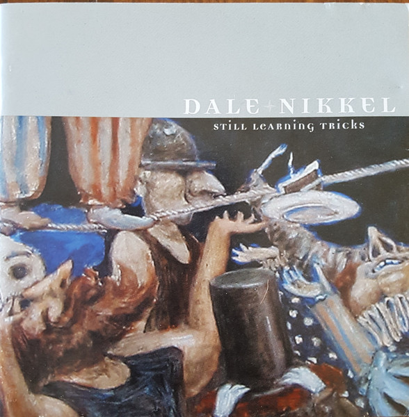 Dale Nikkel - Still Learning Tricks (CD) (Mint (M))