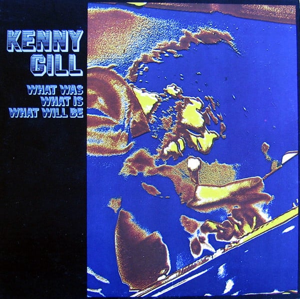 Kenny Gill - What Was, What Is, What Will Be (LP, Album) (Near Mint (NM or M-))