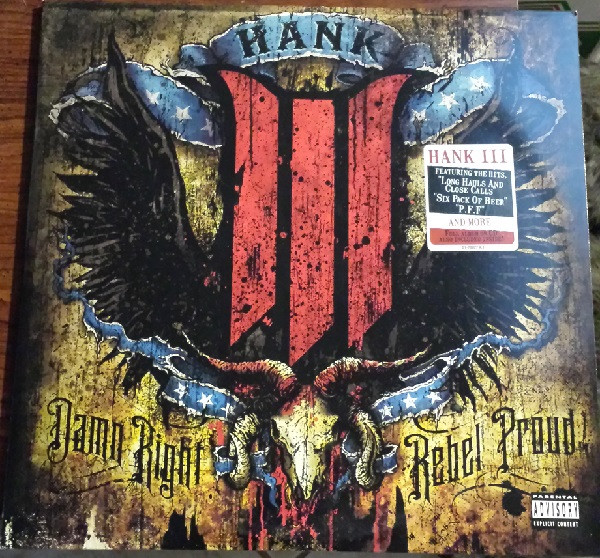 Hank Williams III - Damn Right Rebel Proud (2xLP, Album, Gat + CD, Album) (Very Good Plus (VG+))
