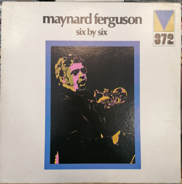 Maynard Ferguson Sextet - Six By Six (LP, RE) (Near Mint (NM or M-))