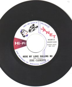 Zeke Clements - Here My Love Calling Me (7", Single) (Very Good Plus (VG+))